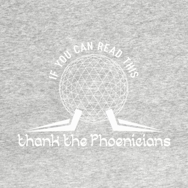 Thank the Phoenicians by ResortMagicMerch